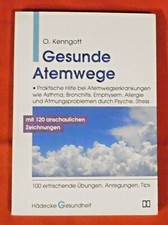 Gesunde Atemwege , O. Kenngott , Haedecke Verlag , TB , 1991