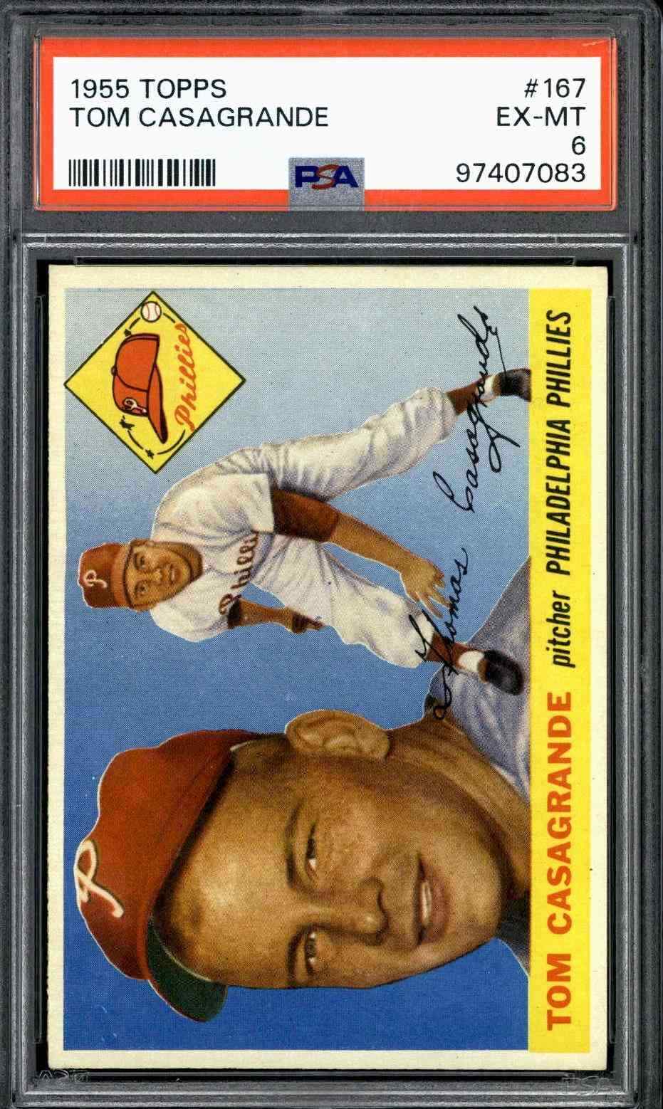 1955 Topps #167 Tom Casagrande - PSA 6