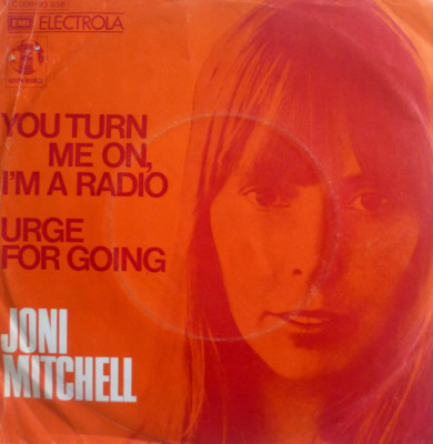 7'' 1972 RARE MINT- ! JONI MITCHELL : You Turn Me On I´m Your Radio