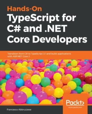 Hands-On TypeScript for C# and .NET Core Developers, Like New Used, Free ship...