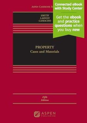 Property: Cases and Materials - Hardcover, by Smith James Charles; - Good