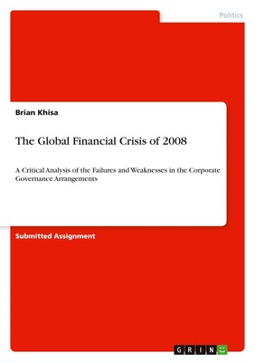 The Global Financial Crisis of 2008 Brian Khisa Taschenbuch Englisch 2023