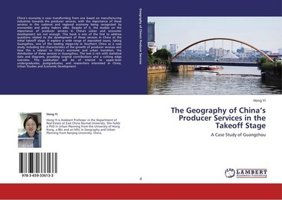 The Geography of China's Producer Services in the Takeoff Stage Hong Yi