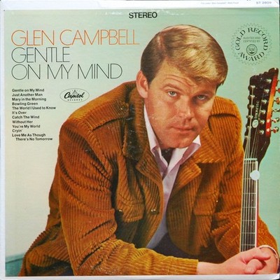 Glen Campbell   Gentle On My Mind Capitol Records   ST 2809 1968
