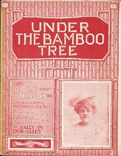 Under The BAMBOO Tree 1902 Black Composer BOB COLE Sheet Music! Sally In Alley