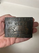 Vintage Ford There s A Ford In Your Future Belt Buckle Model T