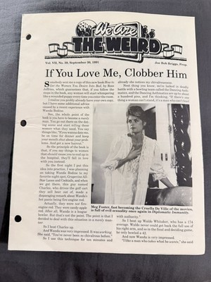 We Are The Weird (September 30, 1991) Vol 7 No. 39 Joe Bob Briggs; Vintage Rare