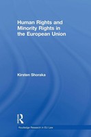 Kirsten Shoraka | Human Rights And Minority Rights In The European Union | Buch