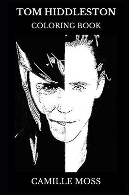 Tom Hiddleston Coloring Book: Legendary Loki from Marvel Series 