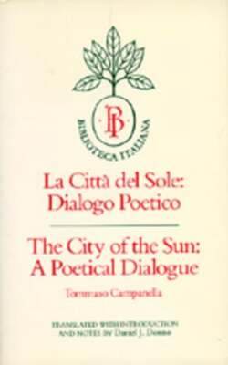 The City of the Sun: A Poetical Dialogue (La Città del Sole: Dialogo Poetico)