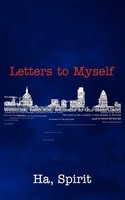 Letters To Myself Spirit Ha Taschenbuch Kartoniert / Broschiert Englisch 2008