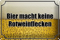 Schild Blech 30X20Cm - Made In Germany - Spruch Bier Keine Rotweinflecken Metall
