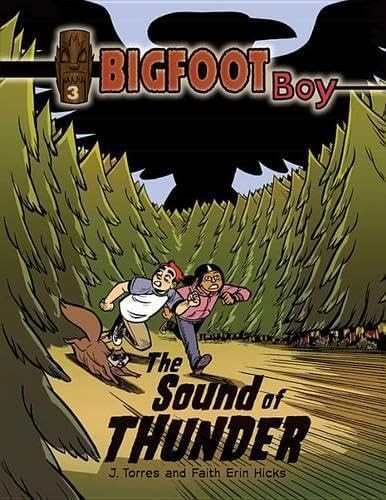 The Sound of Thunder (Bigfoot Boy), Torres