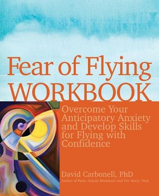 David Carbonell Fear of Flying Workbook (Paperback)