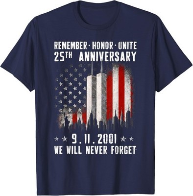 Remember Honor Unite 25th Anniversary 9 11 Unisex T-Shirt