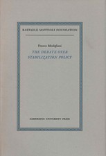 The debate over stabilization policy  - Franco Modigliani [1986]