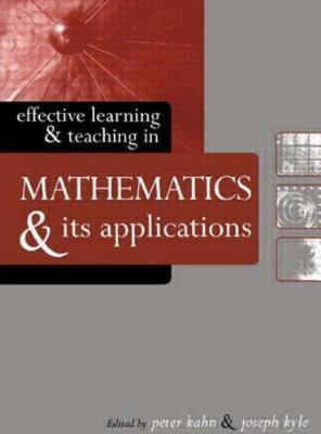 Effective Learning & Teaching in Mathematics & Its Applications, Paperback by...