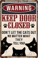 Funny Black Cat Warning Decor Retro Tin Metal Signs - Keep Door Closed Don't Let