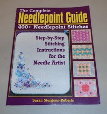 The Complete Needlepoint Guide: 400 Needlepoint Stitches