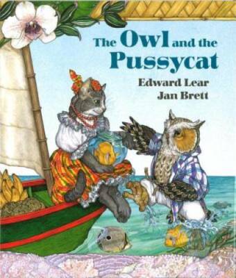 The Owl and the Pussycat - Board book By Edward Lear - GOOD