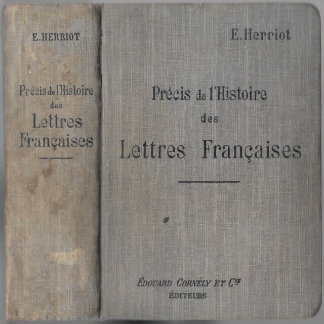 Précis de l&#039; Histoire des Lettres Françaises de ÉDOUARD HERRIOT 2° Édit 1910