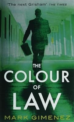 The Colour Of Law (A. Scott Fenney), Gimenez, Mark, Used; Good Book