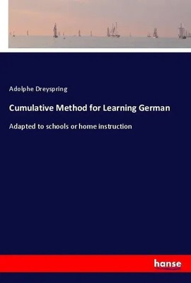 Adolphe Dreyspring | Cumulative Method for Learning German | Taschenbuch (2018)