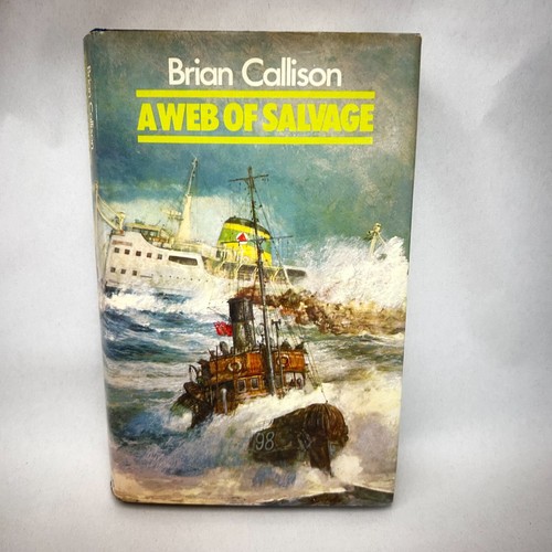 A Web of Salvage by Brian Callison First Edition Hardcover 1973 Thriller