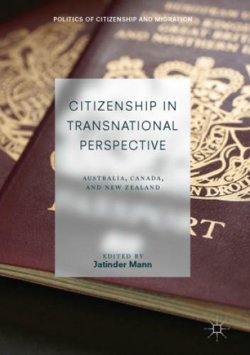 Citizenship In Transnational Perspective Australia, Canada, And