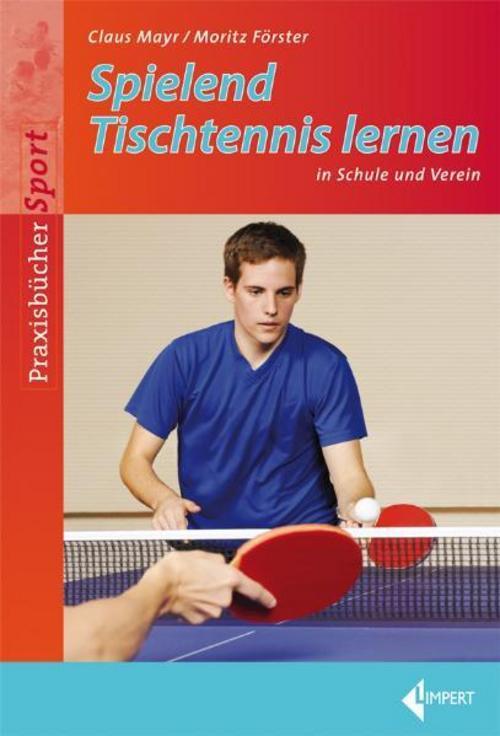 Thumbnail - Spielend Tischtennis Lernen In Schule Und Verein, Claus Mayr