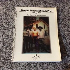 _SIGNED Keepin Time With Chuck Pyle: The Chuck Pyle Songbook, Vol 1 Spiral-bound