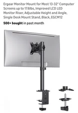Ergear Monitor Mount for Most 13-32" Computer Screens up to 17.6lbs, Used