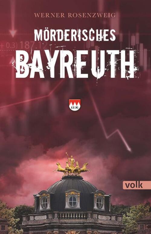 Thumbnail - Mörderisches Bayreuth | Werner Rosenzweig | Ein Franken-krimi |