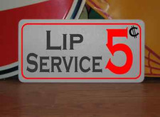 LIP SERVIC 5 Cents Metal Retro-Vintage Decor Game Room Man Cave Home Bar Garage