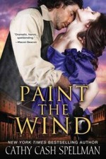 Paint the Wind - Paperback By Spellman, Cathy Cash - GOOD