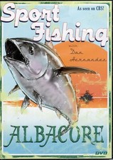 (2006) - Sport Fishing / Albacore with Dan Hernandez /  **SEALED** DVD Video!