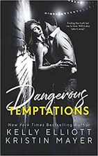 Dangerous Temptations [Audio CD] Elliott, Kelly; Mayer, Kristin; Grant, Grace...