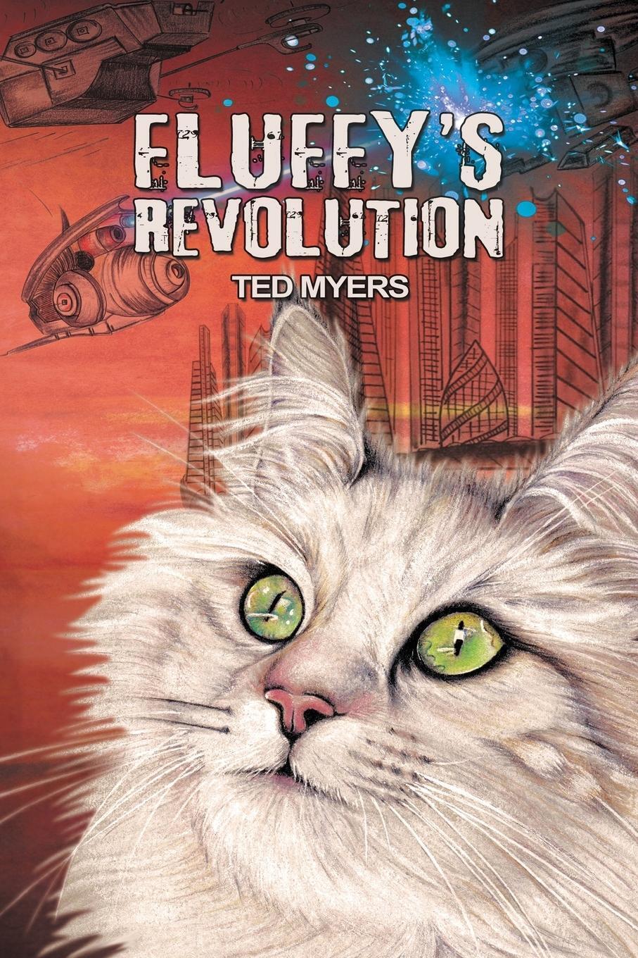 Thumbnail - Fluffy's Revolution | Ted Myers | Taschenbuch | Paperback | Englisch |