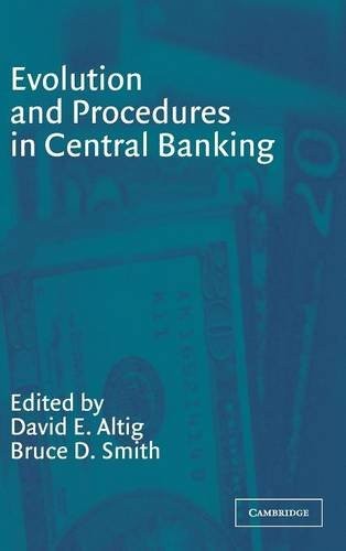 Evolution and Procedures in Central Banking by DavidE Altig (New)