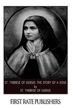 St Therese of Lisieux: The St - ACCEPTABLE