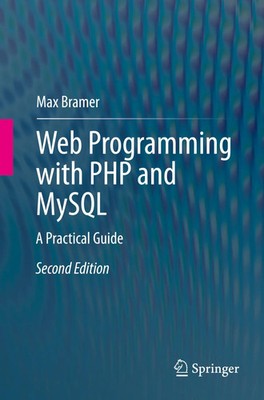 Web Programming with PHP and MySQL A Practical Guide Max Bramer Taschenbuch xv