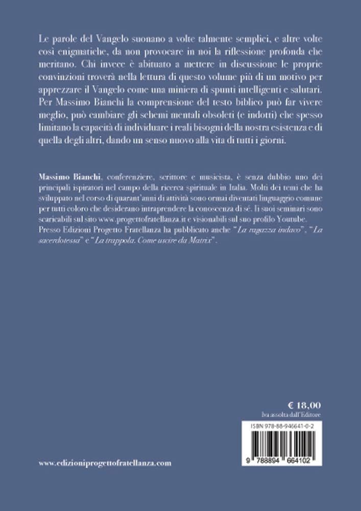 Libri Massimo Bianchi - Vangelo E Consapevolezza. Le Parole Di Gesu E La Conosce - Immagine 2