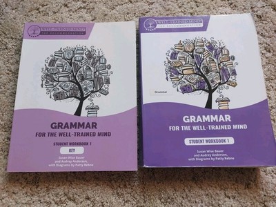 GRAMMAR FOR THE WELL TRAINED MIND Level 1 Workbook & Key SET Susan Wise Bauer