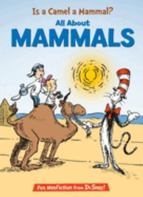 Is a Camel a Mammal? All about Mammals Hardcover Tish Rabe