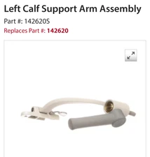 Hillrom  Left Calf Support Arm Assembly Part #: 142620S