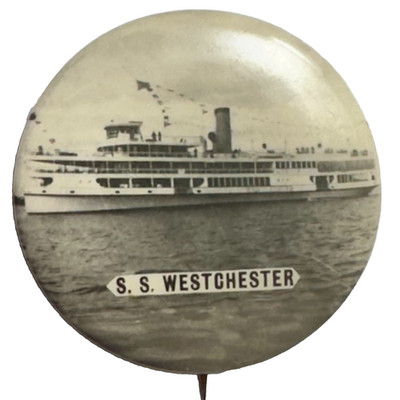 1920s S.S. Westchester Meseck Steamship Line 1.25'' Celluloid Pinback