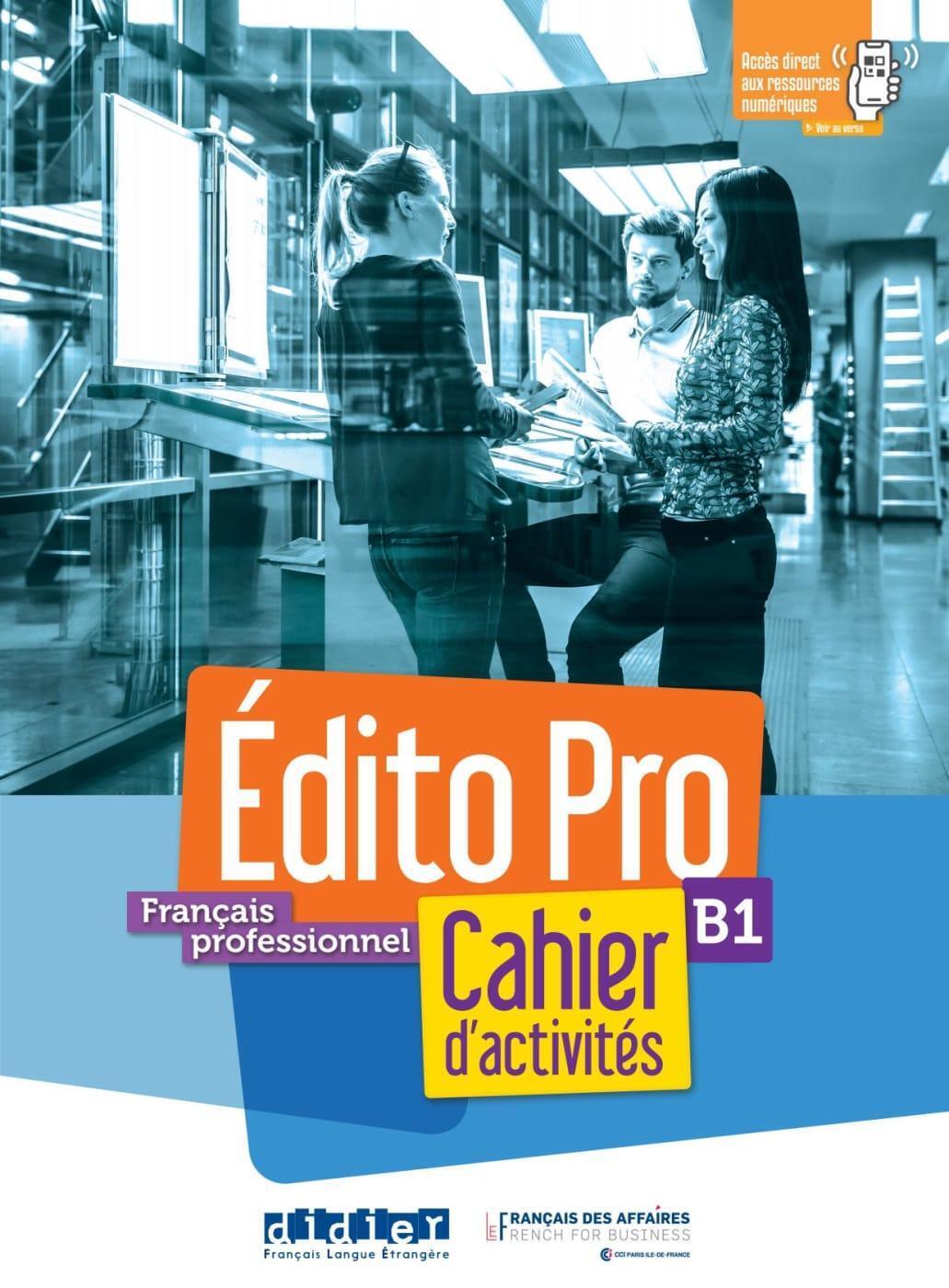 Thumbnail - Édito Pro B1 | Cahier D'activités+cd Mp3 + Onprint | Taschenbuch | 144