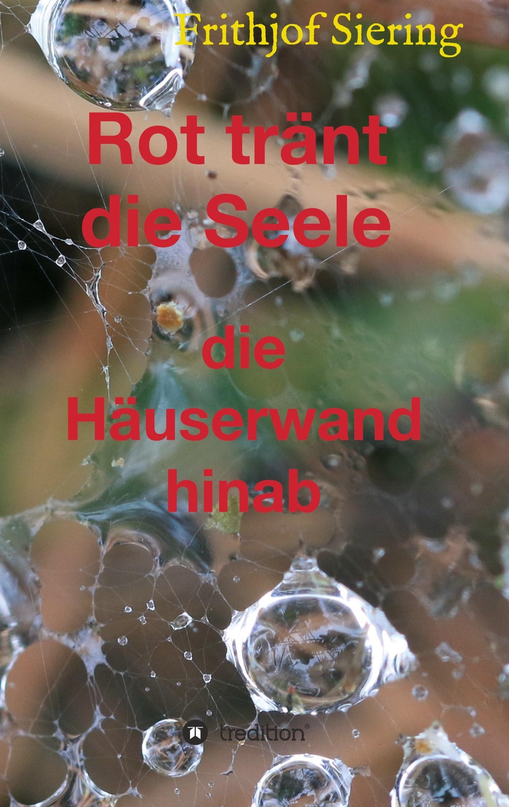 Rot Tränt Die Seele | Buch | 9783347114982