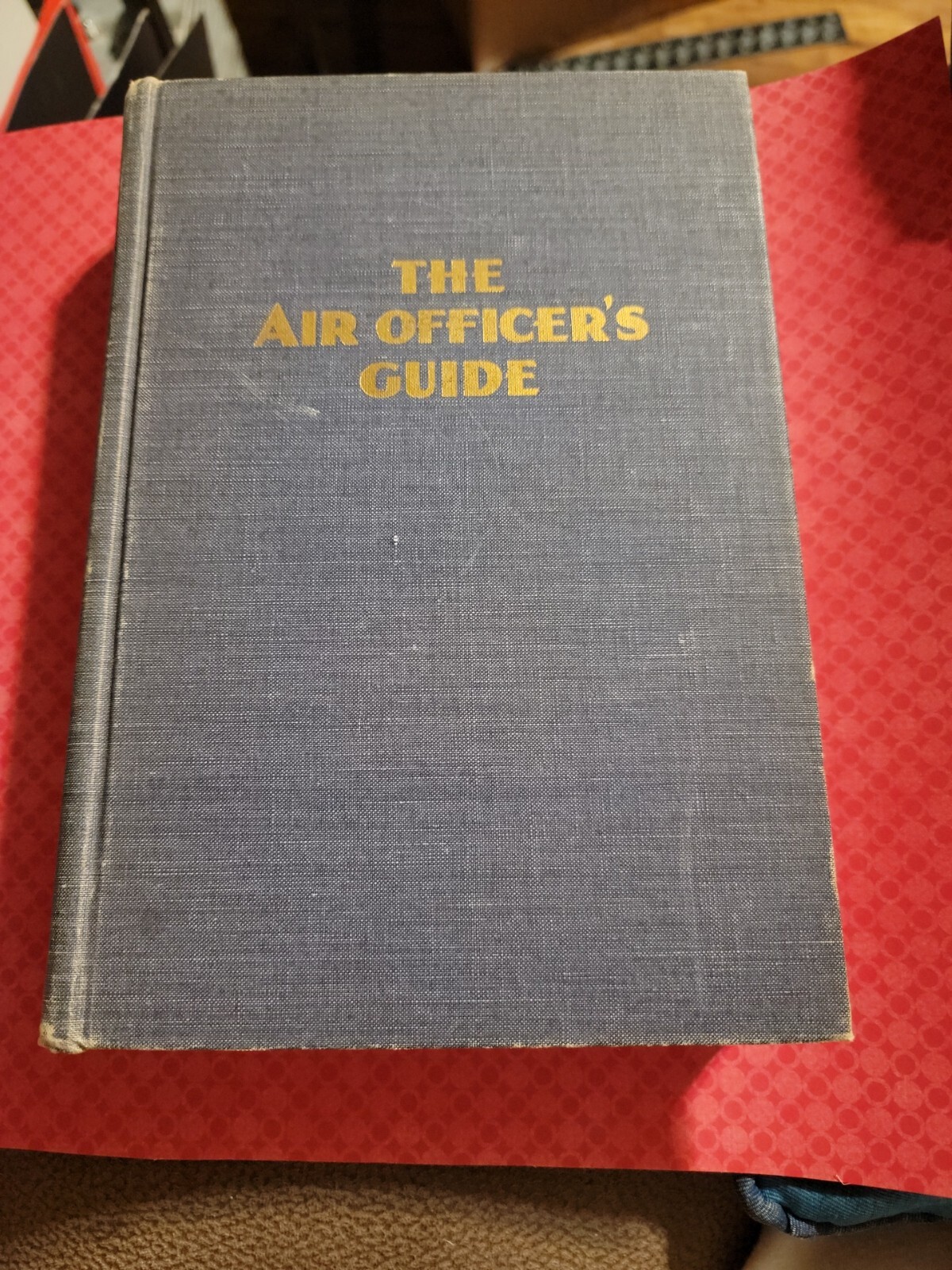 The Air Officer's Guide - 1952 - Sixth Edition USAF Telegraph Press