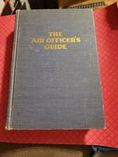 The Air Officer's Guide - 1952 - Sixth Edition USAF Telegraph Press